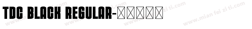TDC Black Regular字体转换